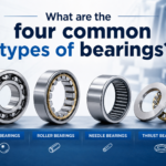 What are the four common types of bearings?