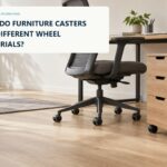 Why Do Furniture Casters Use Different Wheel Materials
